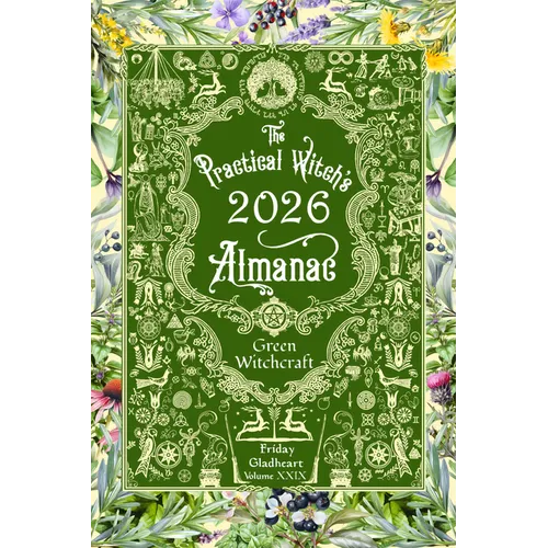 The Practical Witch's Almanac 2026: Green Witchcraft - Paperback – Thorn & Thimble