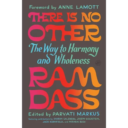 There Is No Other: The Way to Harmony and Wholeness - Hardcover – Thorn & Thimble