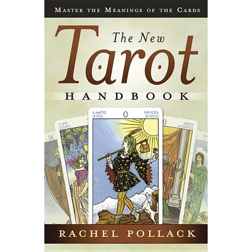 The New Tarot Handbook: Master the Meanings of the Cards - Paperback – Thorn & Thimble