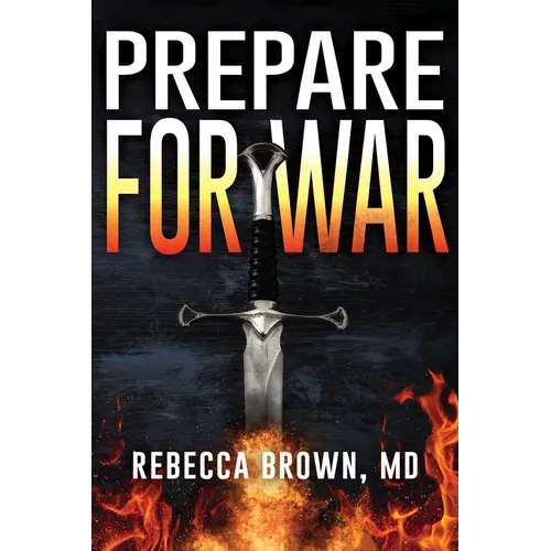 Prepare for War: A Manual for Spiritual Warfare - Paperback – Thorn & Thimble