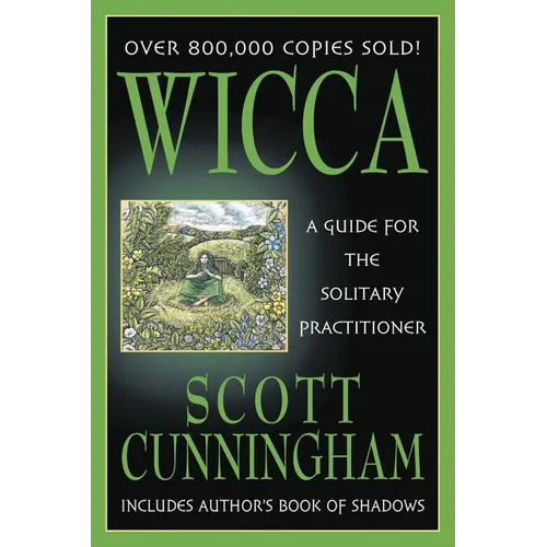 Wicca: A Guide for the Solitary Practitioner - Paperback – Thorn & Thimble