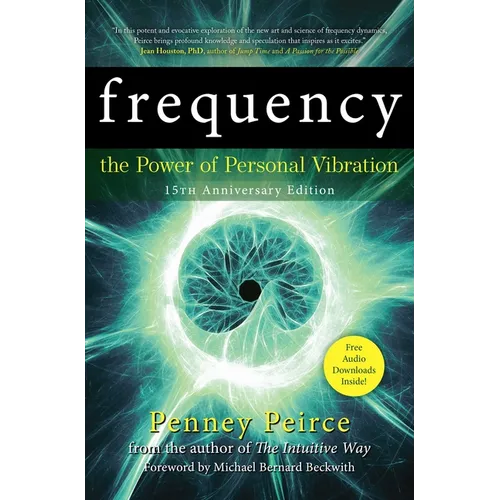 Frequency: The Power of Personal Vibration (15th Anniversary Edition) - Paperback – Thorn & Thimble