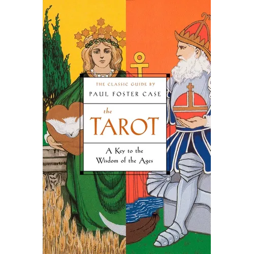 The Tarot: A Key to the Wisdom of the Ages - Paperback – Thorn & Thimble