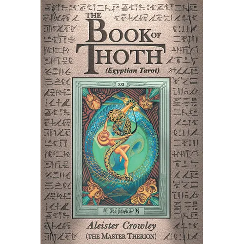 The Book of Thoth: (Egyptian Tarot) - Paperback – Thorn & Thimble