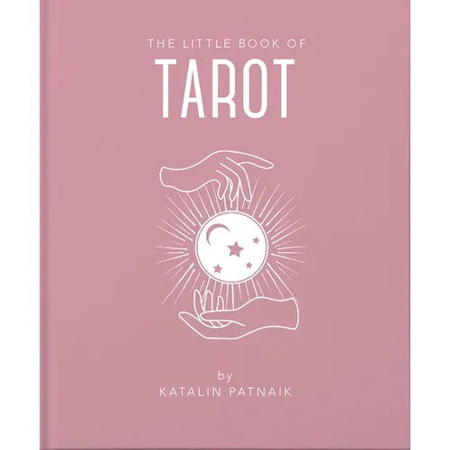 The Little Book of Tarot: An Introduction to Everything You Need to Enhance Your Life Using the – Thorn & Thimble